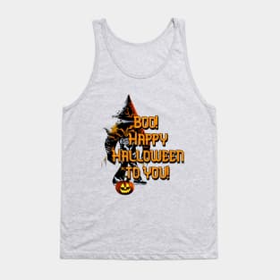 Boo! Happy Halloween to you! Tank Top